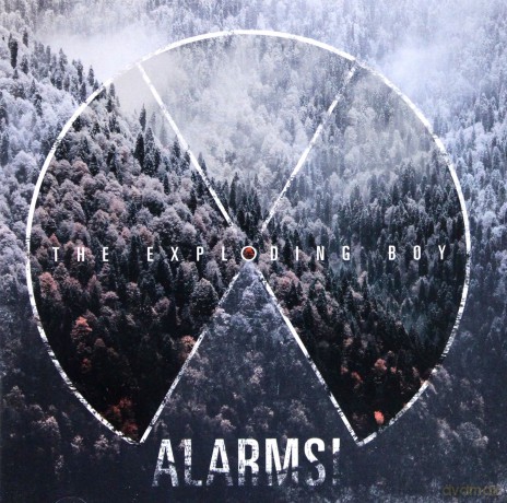The Exploding Boy: Alarms [CD]