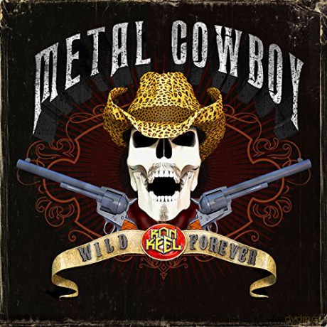 Ron Keel: Metal Cowboy [CD]