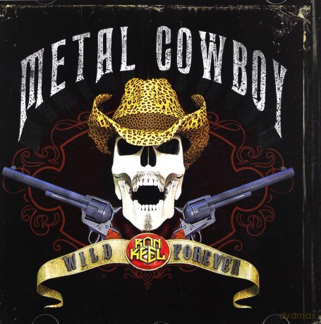 Ron Keel: Metal Cowboy [CD]