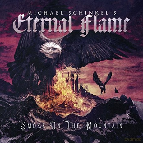 Michael Schinkel's Eternal Flame: Smoke On The Mountain (digipack) [CD]