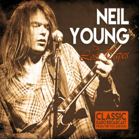 Neil Young: The Lost Tapes [CD]