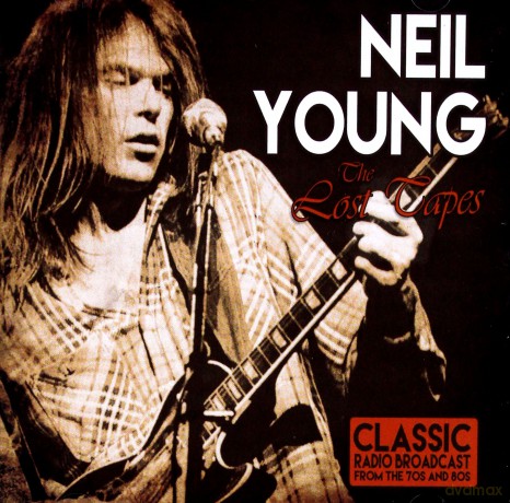 Neil Young: The Lost Tapes [CD]