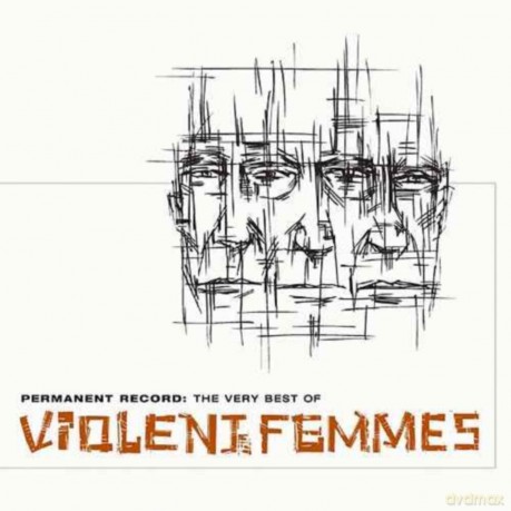 Violent Femmes: Permanent Record: The Very Best Of Violent Femmes [CD]
