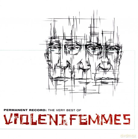 Violent Femmes: Permanent Record: The Very Best Of Violent Femmes [CD]