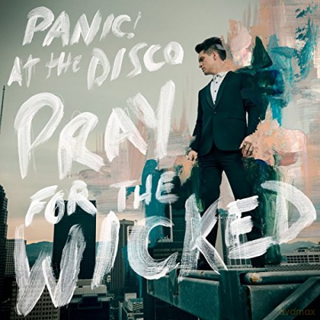 Panic! At The Disco: Pray For The Wicked [CD]