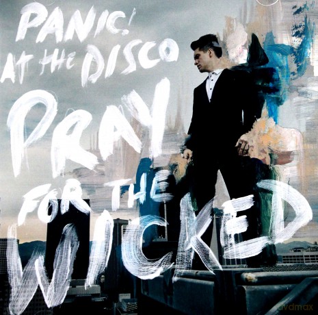 Panic! At The Disco: Pray For The Wicked [CD]