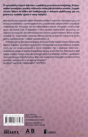 Miasto na plus. Eseje o polskich przestrzeniach miejskich [KSIĄŻKA]