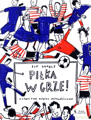 Piłka w grze - Joe Gamble [KSIĄŻKA]