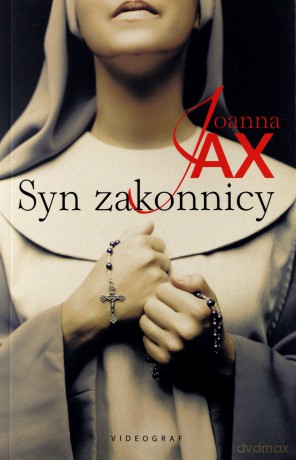 Syn zakonnicy - Joanna Jax [KSIĄŻKA]