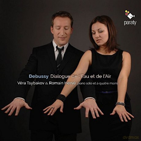 Debussy: Dialogue De l Eau Et De L Air Tsybakov Herve (digipack) [CD]