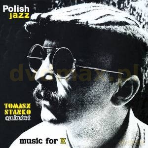 Tomasz Stańko: Music For K (Remastered) (digipack) [CD]