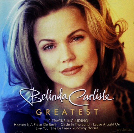 Belinda Carlisle: Greatest [CD]