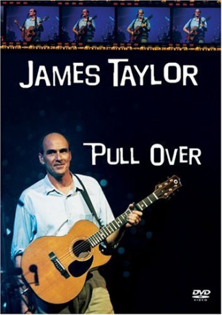 James Taylor: Pull Over [DVD]