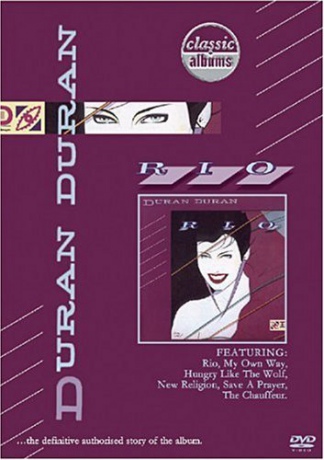 Duran Duran: Rio - Classic Albums [DVD]