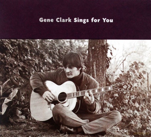Gene Clark: Gene Clark Sings For You [CD]