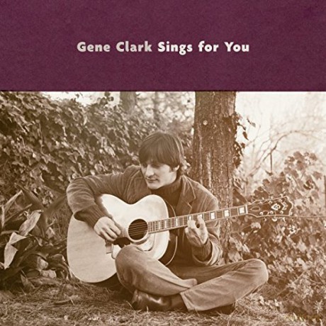 Gene Clark: Gene Clark Sings For You [2xWinyl]