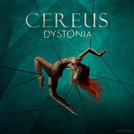 Cereus: Dystonia [CD]