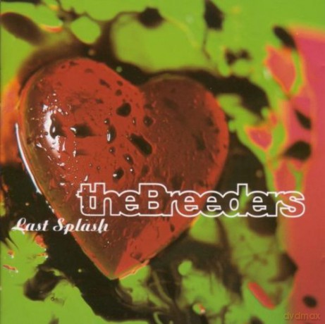 The Breeders: Last Splash [Winyl]