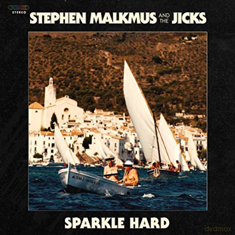 Stephen Malkmus and The Jicks: Sparkle Hard [Winyl]