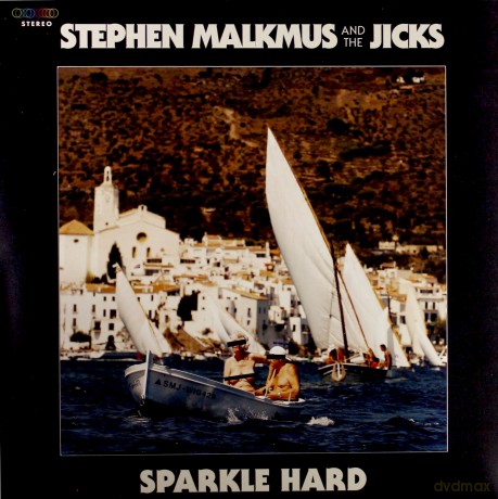 Stephen Malkmus and The Jicks: Sparkle Hard [Winyl]