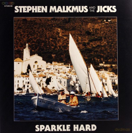 Stephen Malkmus and The Jicks: Sparkle Hard (Deluxe Edition) [Winyl]
