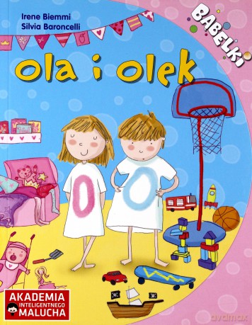 AIM. Bąbelki. Ola I Olek 4-6 lat - Irene Biemi, Silvia Baroncelli [KSIĄŻKA]