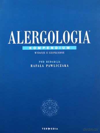 Alergologia kompendium - Rafał Pawliczaka [KSIĄŻKA]