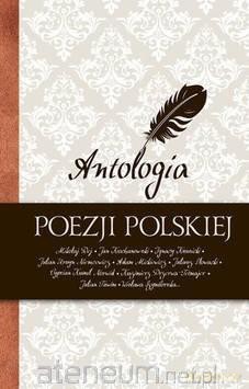Antologia poezji polskiej [KSIĄŻKA]