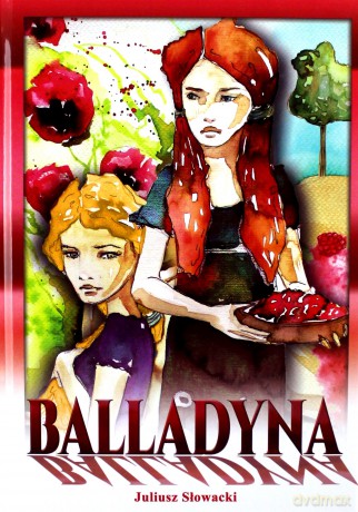 Balladyna - Juliusz Slowacki [KSIĄŻKA]