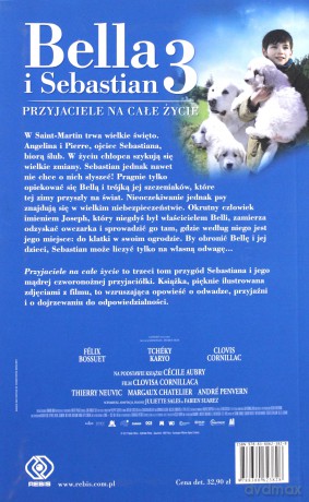 Bella i Sebastian 3. Przyjaciele na całe życie - Christine Fret-Fleury, Monika Osiecka [KSIĄŻKA]