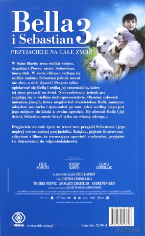 Bella i Sebastian 3. Przyjaciele na całe życie - Christine Fret-Fleury, Monika Osiecka [KSIĄŻKA]