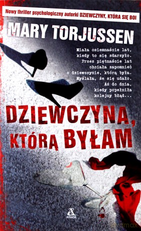 Dziewczyna, którą byłam - Marry Torjussen [KSIĄŻKA]