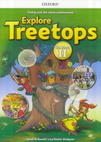 Explore Treetops 2 podręcznik [KSIĄŻKA]