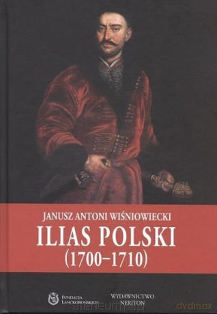 Ilias Polski (1700-1710) [KSIĄŻKA]