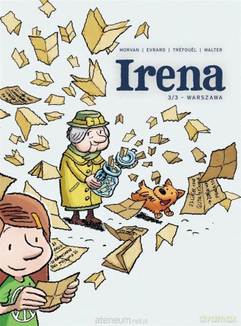 Irena (Tom 3) Warszawa - Jean-David Morvan, Sverine Trfoul [KOMIKS]