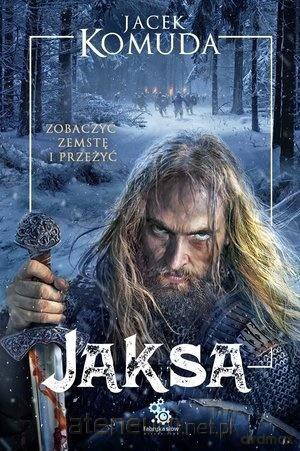 Jaksa - Jacek Komuda [KSIĄŻKA]