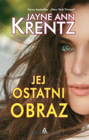 Jej ostatni obraz - Jayne Ann Krentz [KSIĄŻKA]