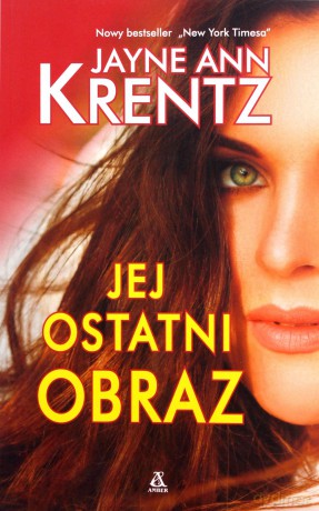 Jej ostatni obraz - Jayne Ann Krentz [KSIĄŻKA]