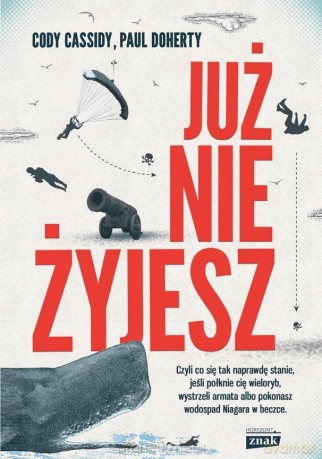 Już nie żyjesz - Cody Cassaidy, Paul Doherty [KSIĄŻKA]