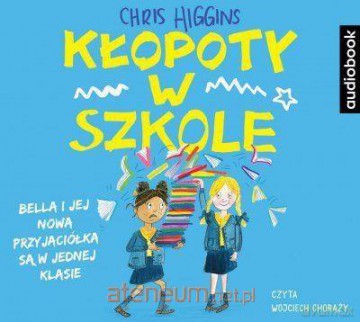 Kłopoty w szkole [AUDIOBOOK]
