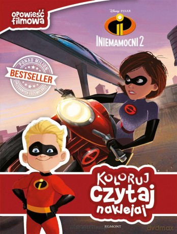 Koloruj, czytaj, naklejaj. Iniemamocni 2 [KSIĄŻKA]