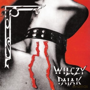 Wilczy Pająk: Wilczy Pająk + Bonus Tracks (Remastered)  [CD]