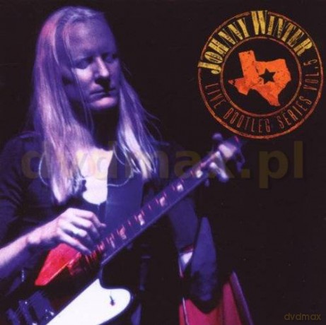 Johnny Winter: Live Bootleg Series Vol. 5 (Original Recording Remastered) [CD]