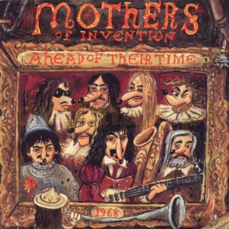 Frank Zappa: Ahead Of Their Time [CD]