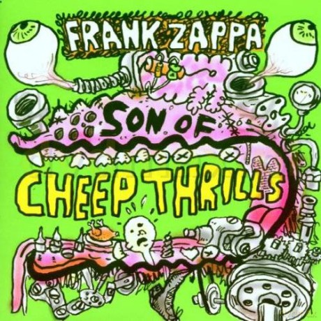 Frank Zappa: Son Of Cheap Thrills  [CD]