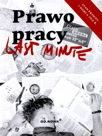 Last Minute. Prawo Pracy 2018 [KSIĄŻKA]