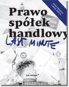 Last Minute. Prawo Spółek Handlowych 2018 [KSIĄŻKA]