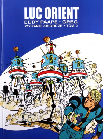 Luc Orient .Wydanie zbiorcze (Tom 2) [KOMIKS]