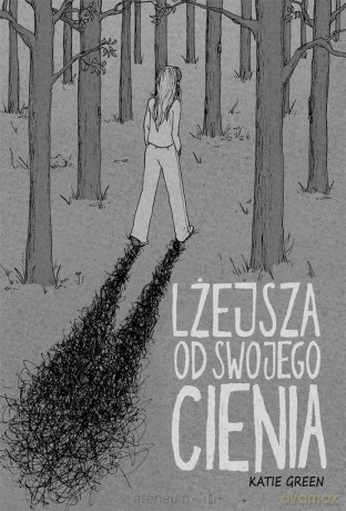 Lżejza od swojego cienia - Katie Green [KOMIKS]