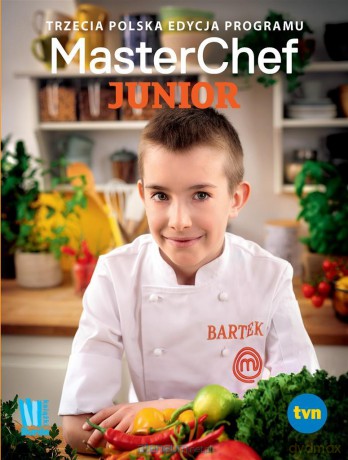 MasterChef Junior. Trzecia polska edycja programu [KSIĄŻKA]